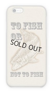 【Angler's Case】Cell-phone Case - TO FISH OR NOT TO FISH? - (built-to-order) (Product code： 2015072507)