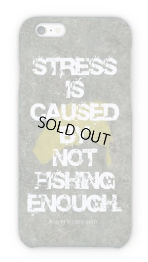Photo1: 【Angler's Case】Cell-phone Case - Stress is casued by not fishing enouch - (built-to-order) (Product code： 2015082601)