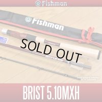 [Fishman] BRIST 5.10MXH  (Rod) *discontinued