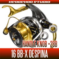 16 BB-X DESPINA Handle knob  Bearing Kit （+2BB）
