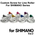 [I.Works] Custom Screw for Line Roller Ver.2 (for SHIMANO series) 