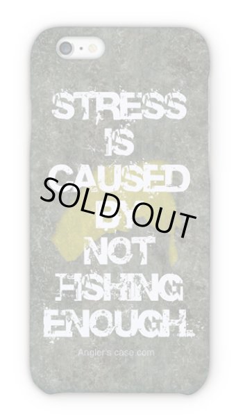 Photo1: 【Angler's Case】Cell-phone Case - Stress is casued by not fishing enouch - (built-to-order) (Product code： 2015082601) (1)